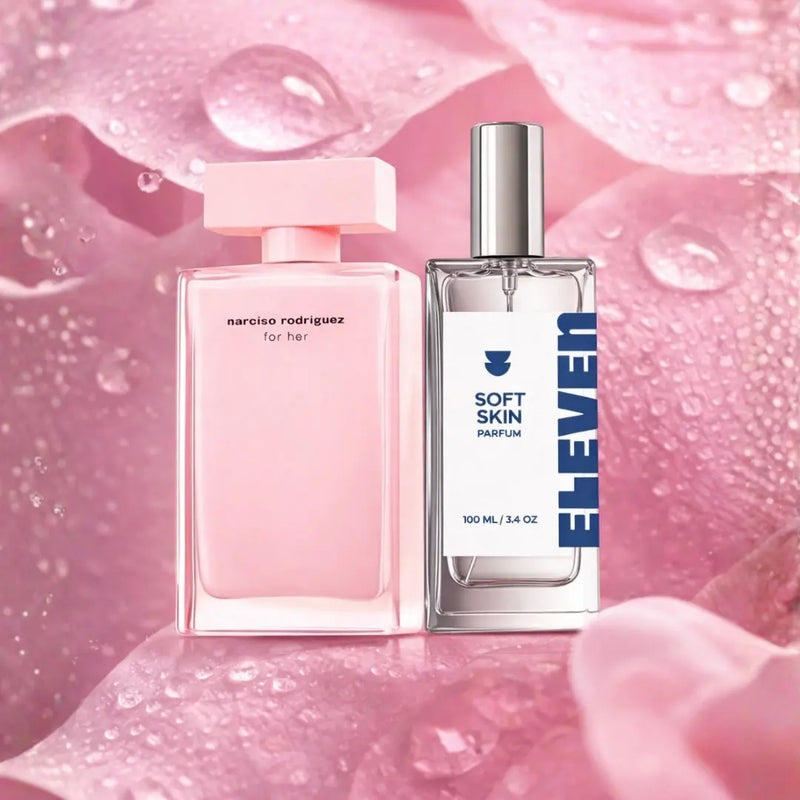 Soft Skin • Inspirado en Narciso For Her de Narciso Rodriguez ELEVEN
